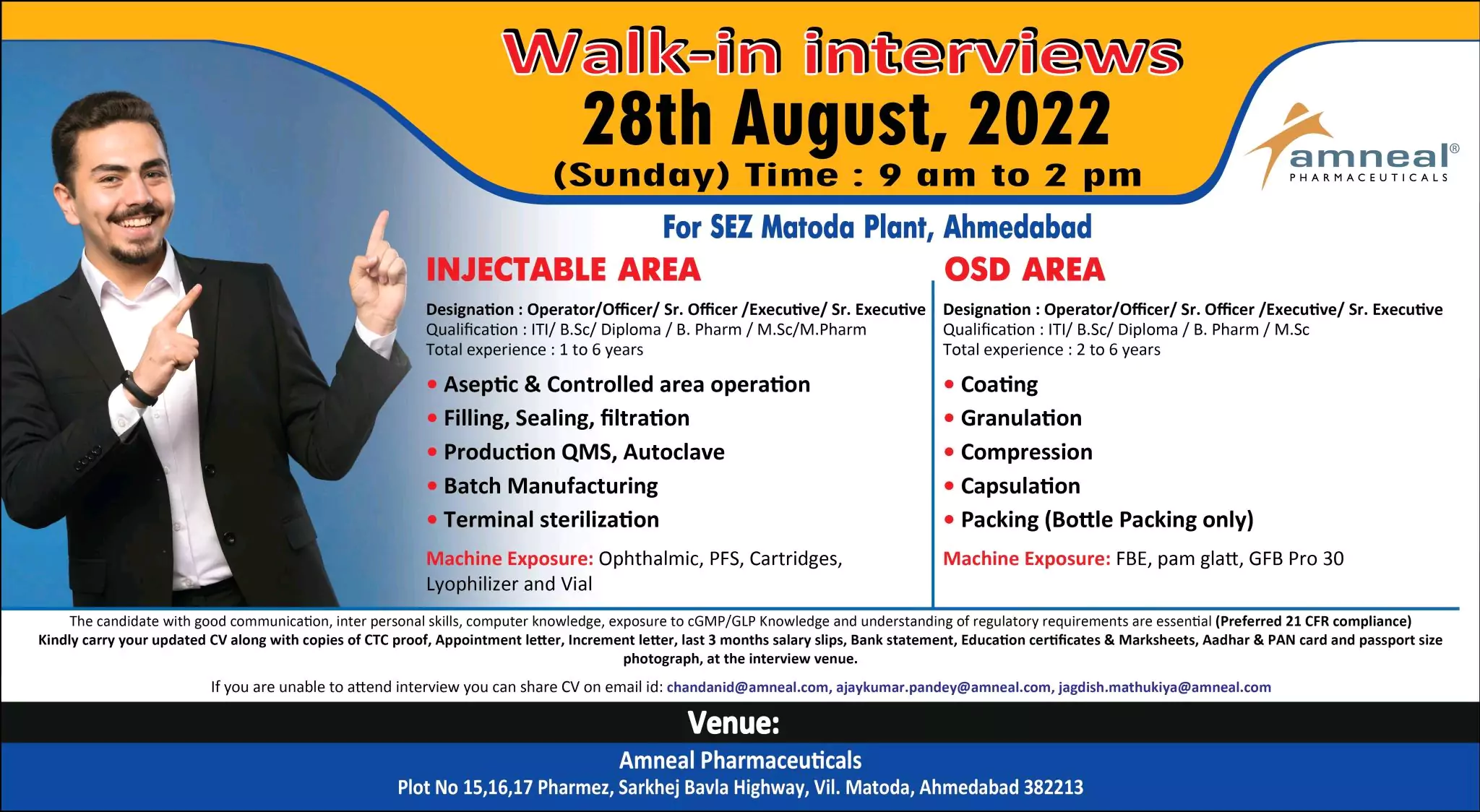 Amneal Pharmaceuticals walk in - Injectable & OSD Manufacturing operators/ Officer / Sr. Officer /Executive / Sr. Executive Amneal Pharmaceuticals walk in - Injectable & OSD Manufacturing operators/ Officer / Sr. Officer /Executive / Sr. Executive