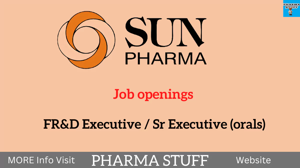 sun pharma jobs - FR&D Executive and sr executive job openings