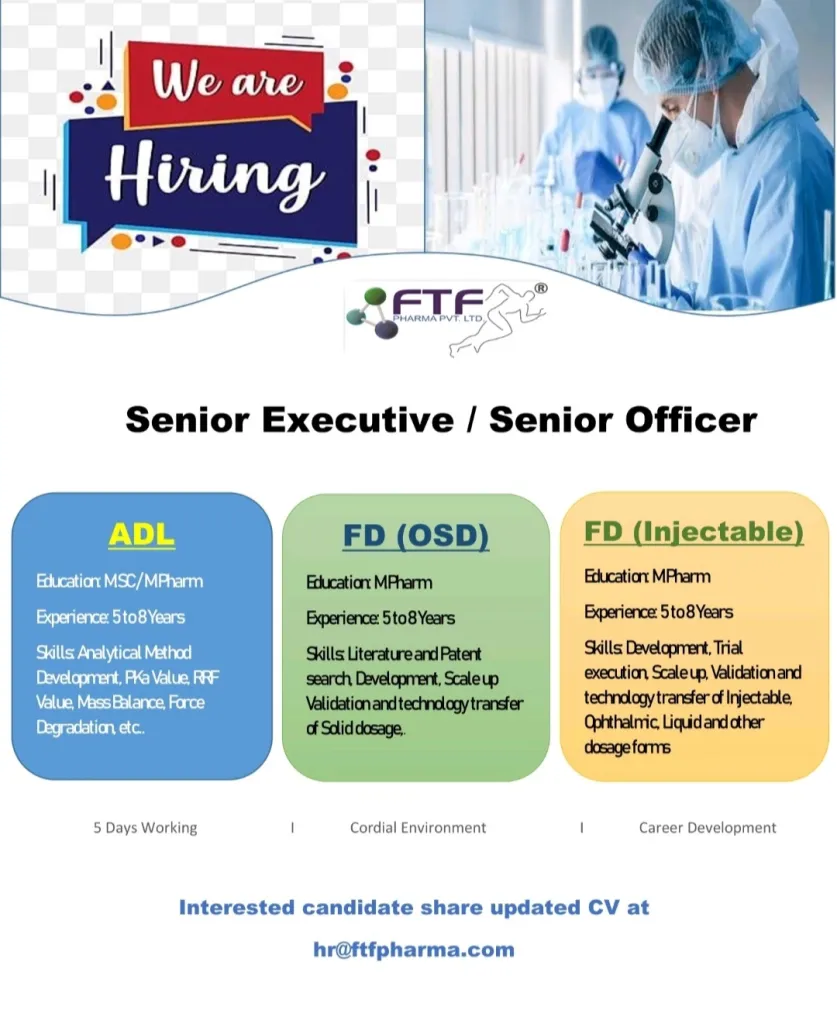 FTF Pharma jobs Senior Executive / Senior Officer ADL, FD (OSD & Injectable)