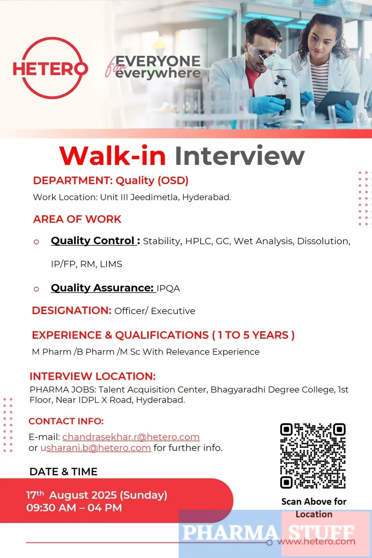 Hetero Labs Walk-in Quality Control (QC): Stability, HPLC, GC, Wet Analysis, Dissolution, IP/FP, RM, LIMS (Officer/Executive) Quality Assurance (QA): IPQA (Officer/Executive)