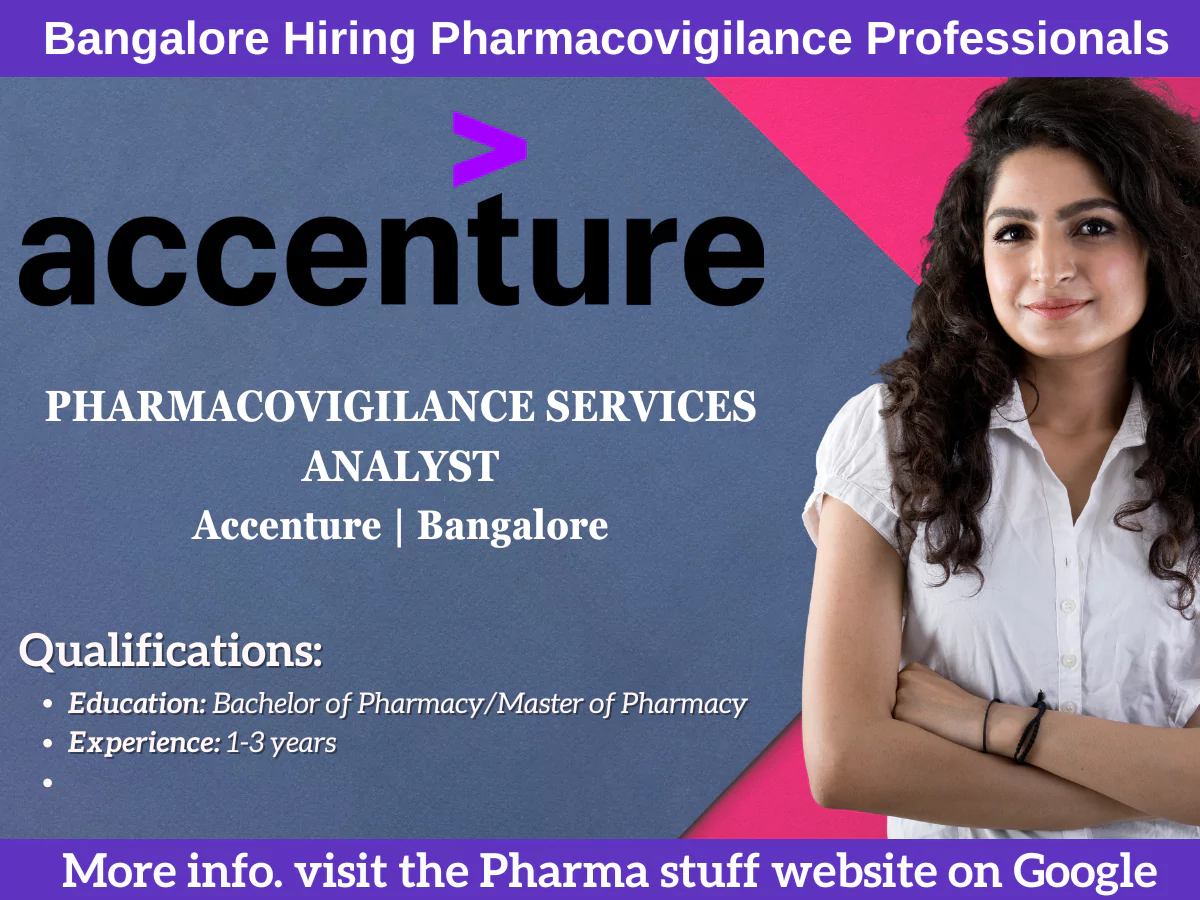 Accenture Hiring Pharmacovigilance Services Analyst in Bangalore - B Pharma/ M Pharma