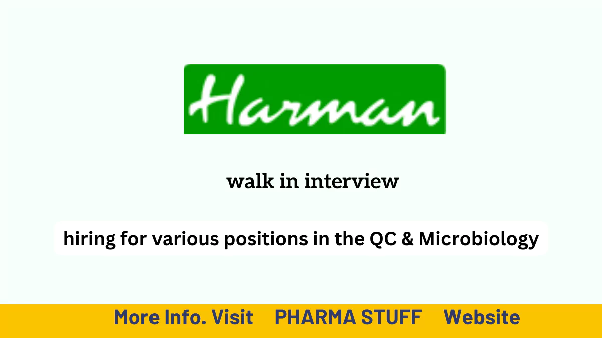 Harman Finochem is hiring for various positions in the Quality Control and Microbiology departments