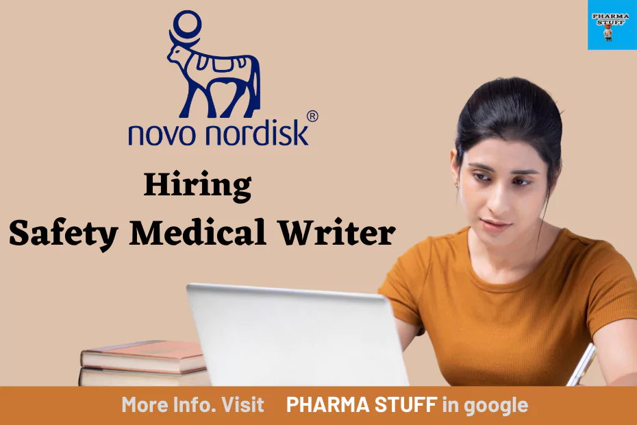 Novo Nordisk Hiring Safety Medical Writer