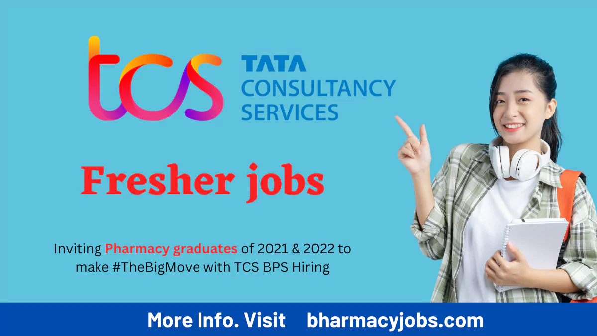 TCS Fresher B Pharmacy job openings for BPS Role
