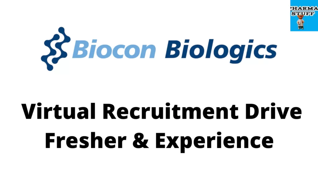 Biocon - Virtual Recruitment drive for Science Graduates - Fresher & Experience Biocon - Virtual Recruitment drive for Science Graduates - Fresher & Experience