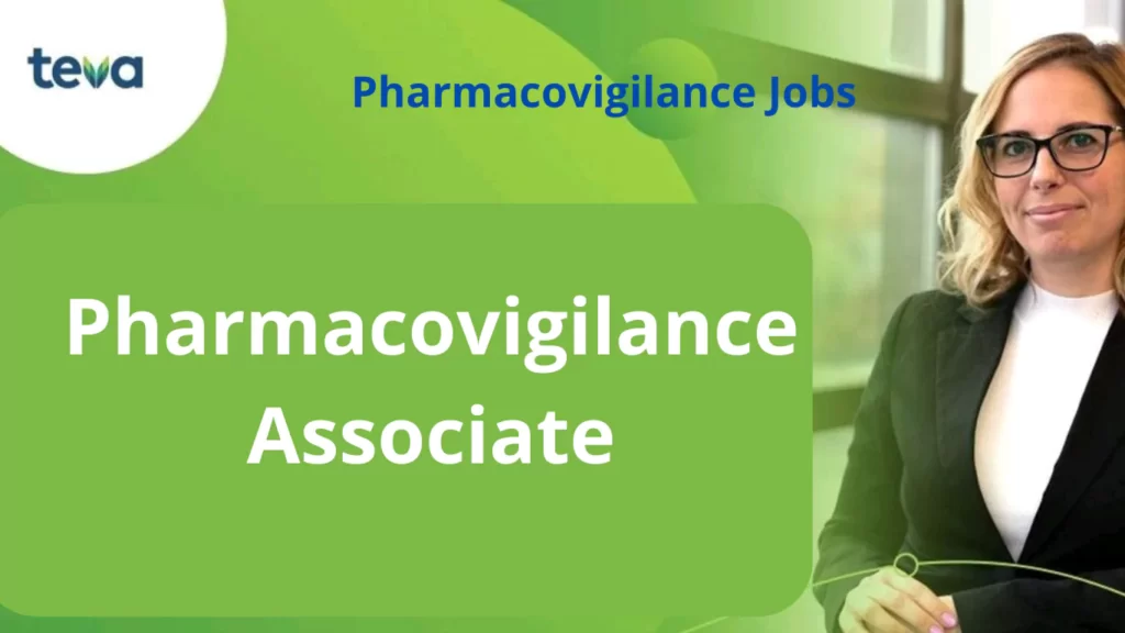 Pharmacovigilance Associate Openings - Teva Pharmaceuticals - Bangalore