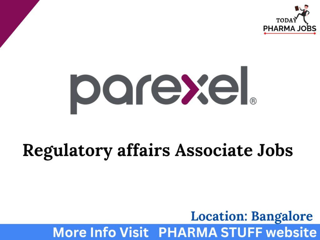 Parexel Regulatory Affairs Associate Job Openings Bangalore