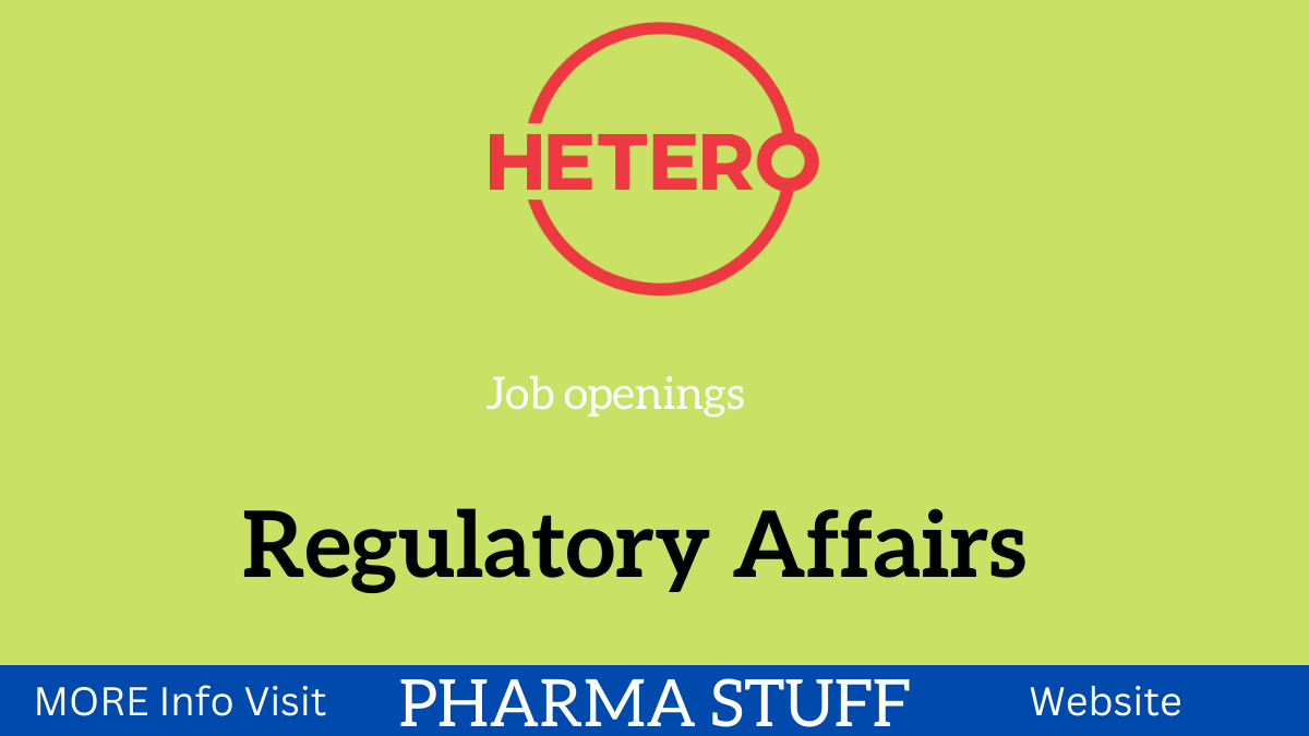 Hetero regulatory affairs job openings in hydearabad