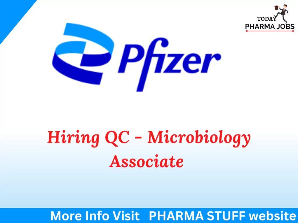 pfizer hiring qc microbiology associates 7257972665765846364.
