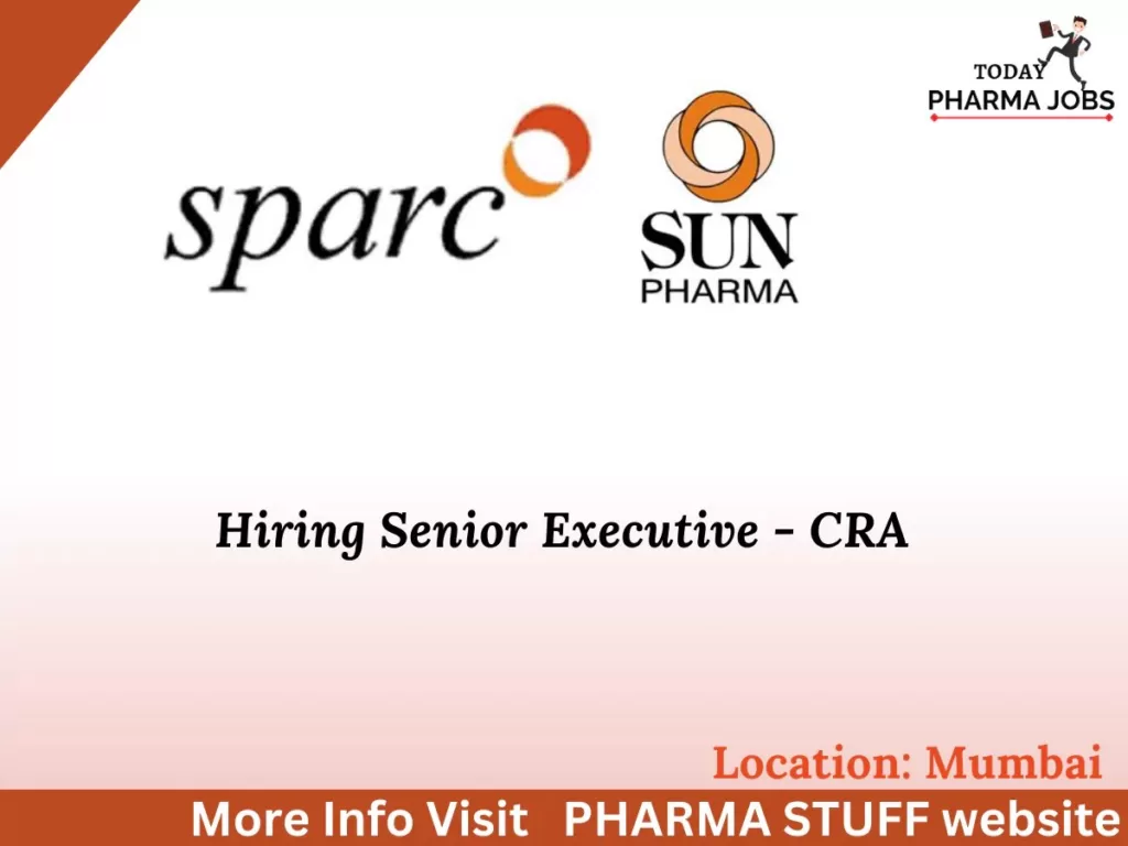 sun pharma advanced research hiring senior executive cra2722653372458287421