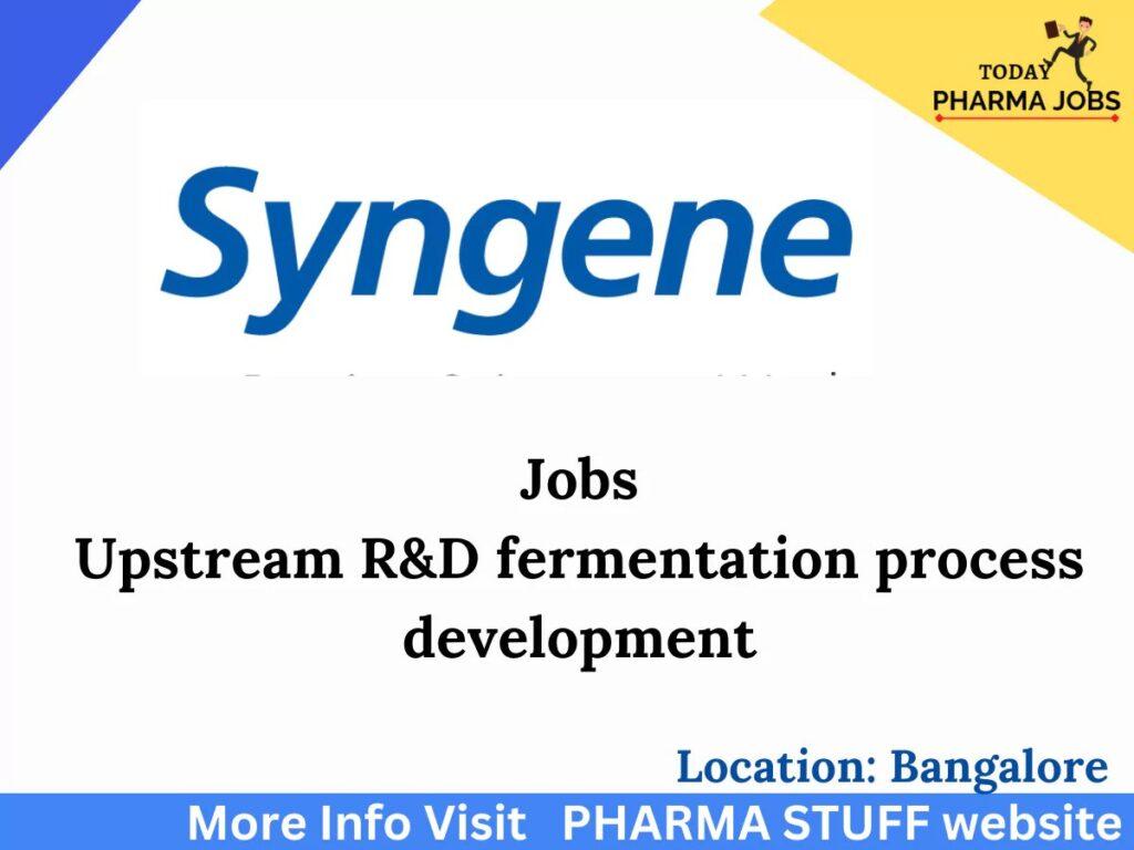Upstream R&D fermentation process development Job Openings - Syngene 1 Upstream R&D fermentation process development Job Openings - Syngene