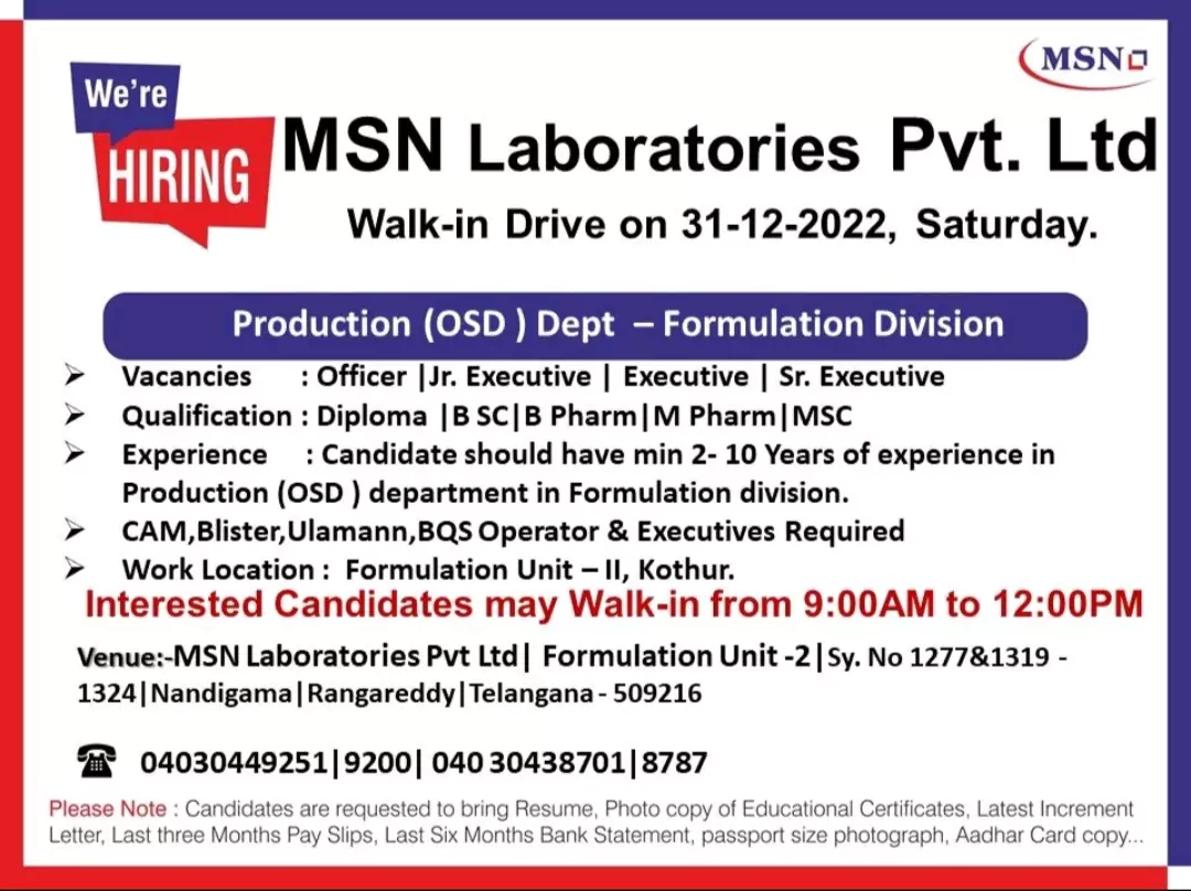 MSN Laboratories Pvt Ltd Hiring for Diploma, BSC, B PHARMACY, M Pharm , MSC candidates on 31st December