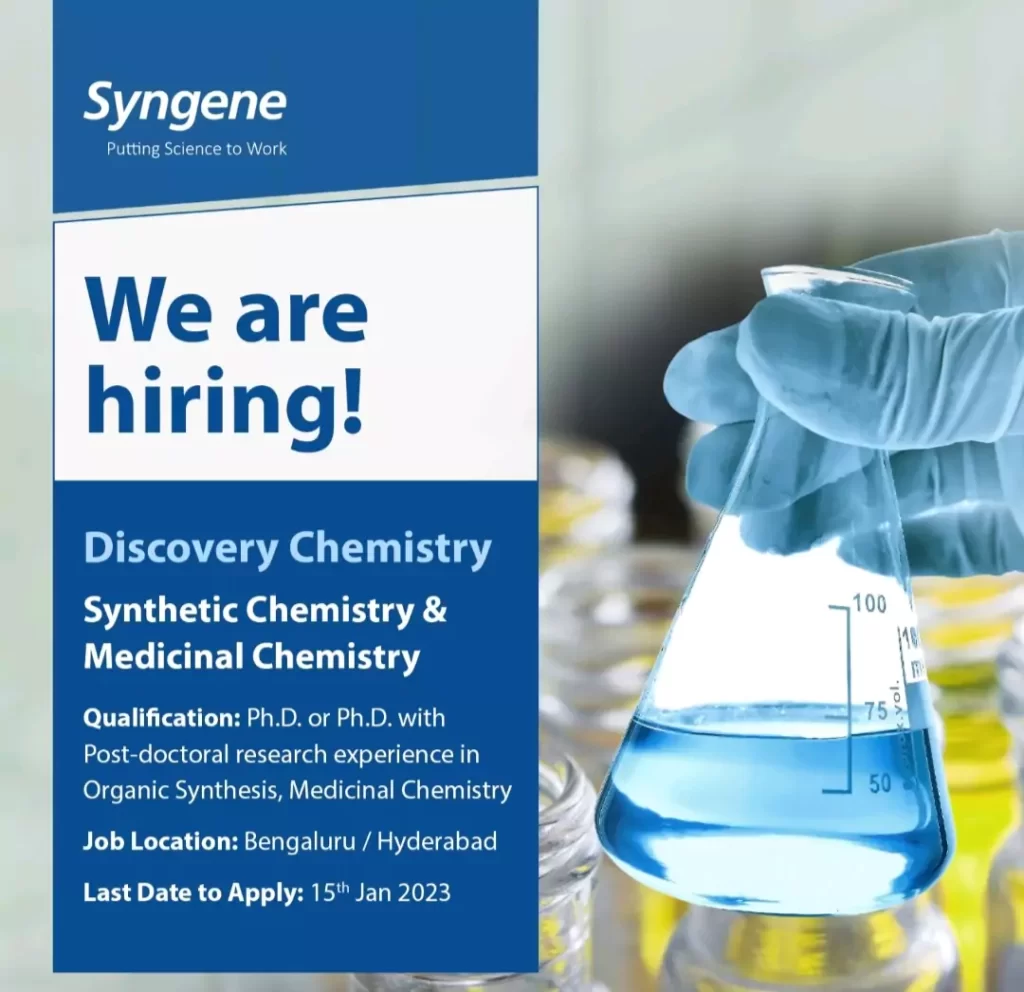 Syngene Hiring for Discovery Chemistry, Synthetic Chemistry & Medicinal Chemistry @ Bangalore