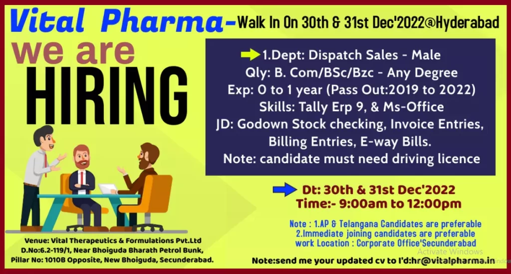 Vital Pharma-Walk In interview On 30th & 31st Dec for Dispatch Sales (Freshers also consider)
