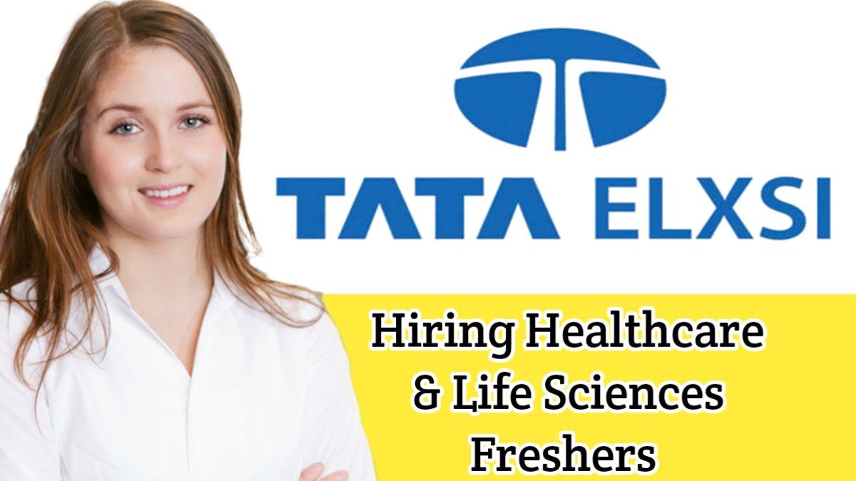 Tata Elxsi - Hiring Healthcare & Life Sciences Freshers 