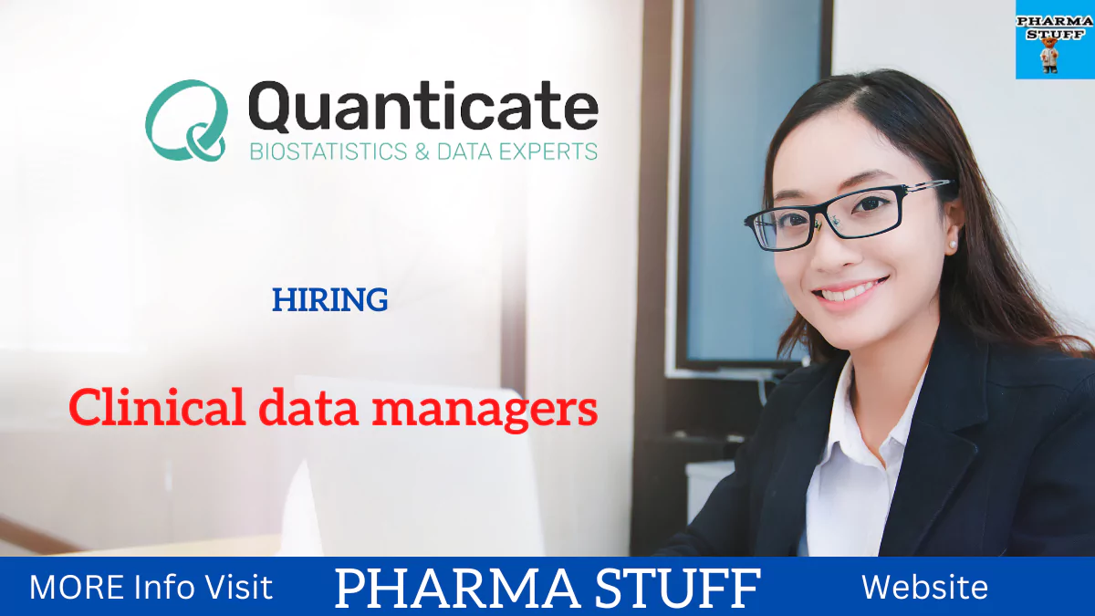 Quanticate hiring clinical data managers - Bangalore