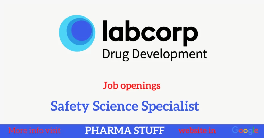 Safety Science Specialist Job openings in labcorp bangalore