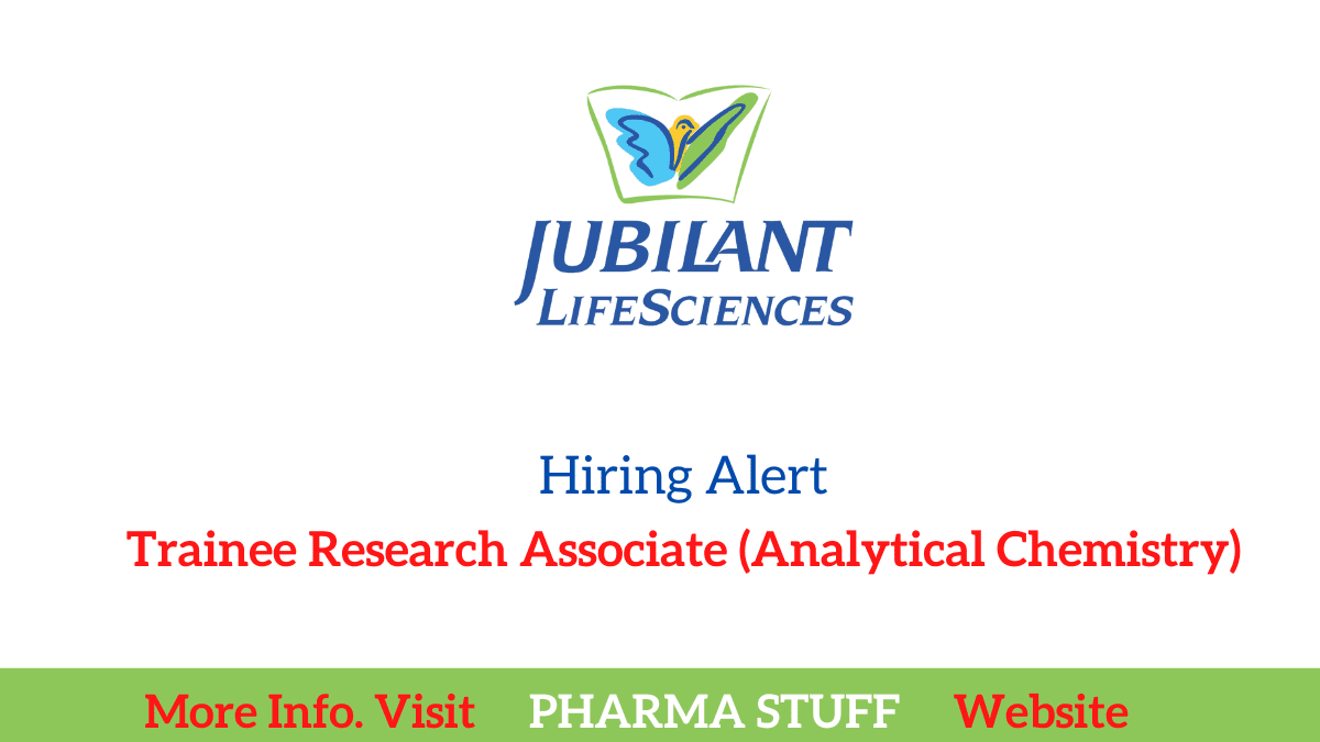 Jubilant Bioysys is hiring for Trainee Research Associate (Analytical Chemistry)