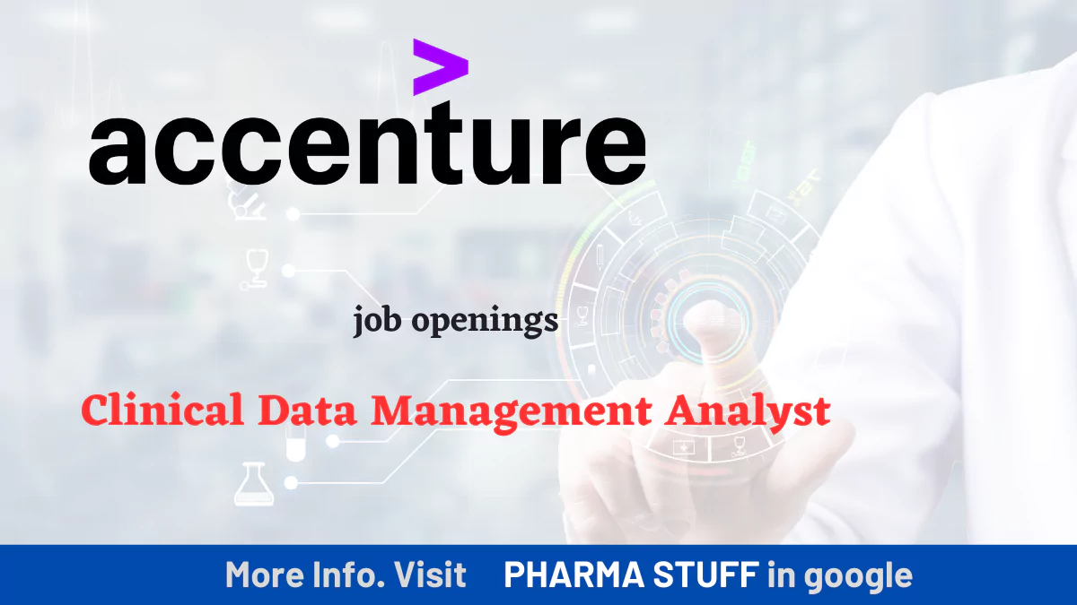 Accenture Clinical Data Management Analyst jobs vacancies Bangalore 