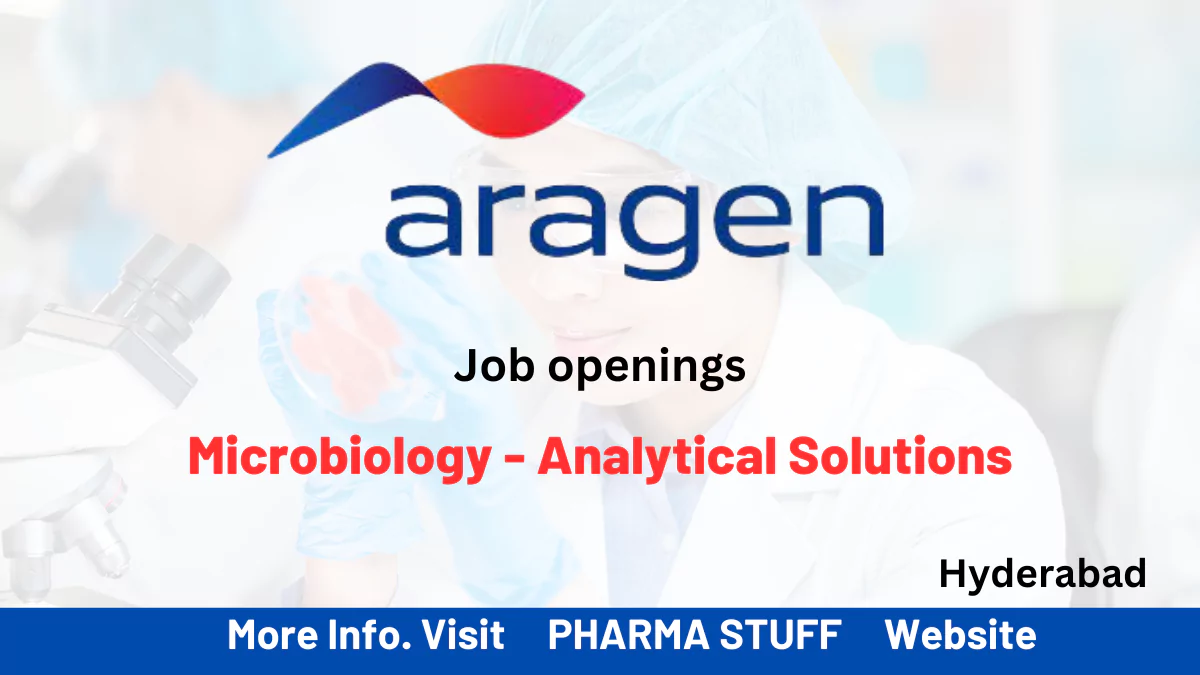 Aragen lifesciences jobs hyderabad Microbiology - Analytical Solutions