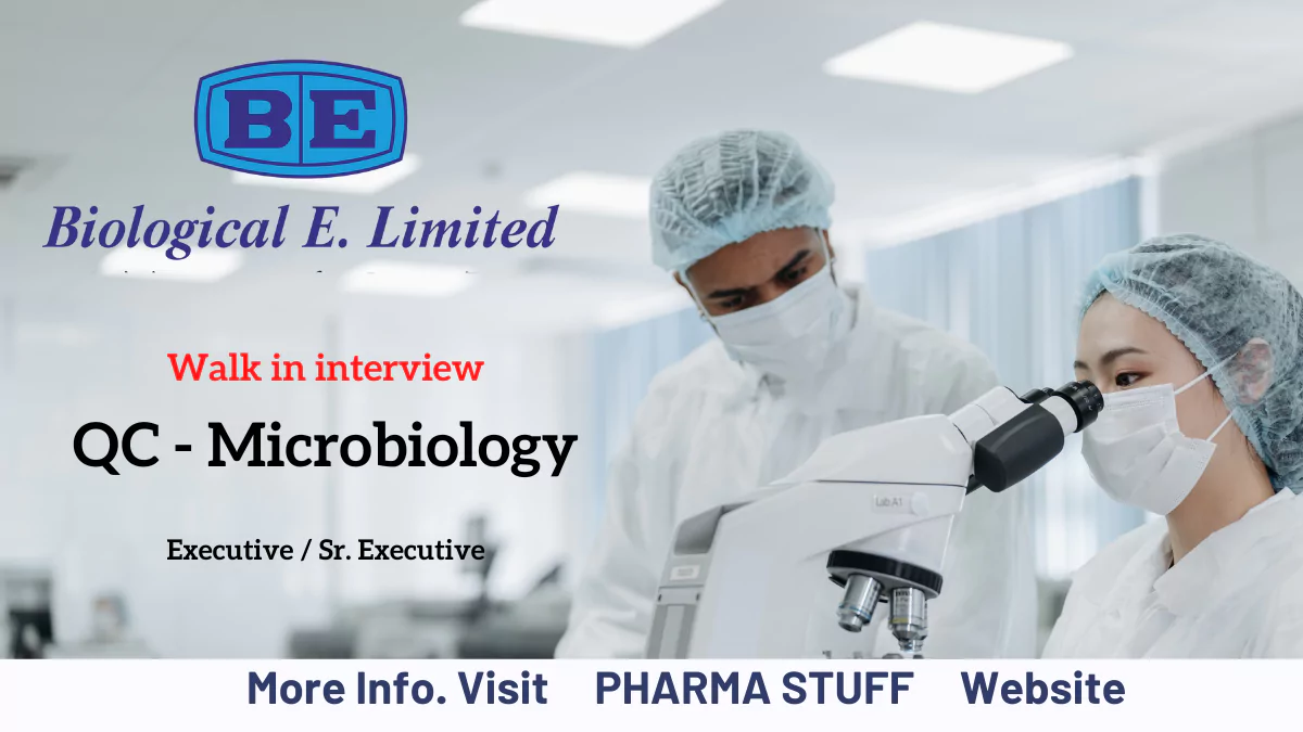 Biological E jobs Hyderabad - Walk-in drive For Microbiology - Executive / Senior Executive