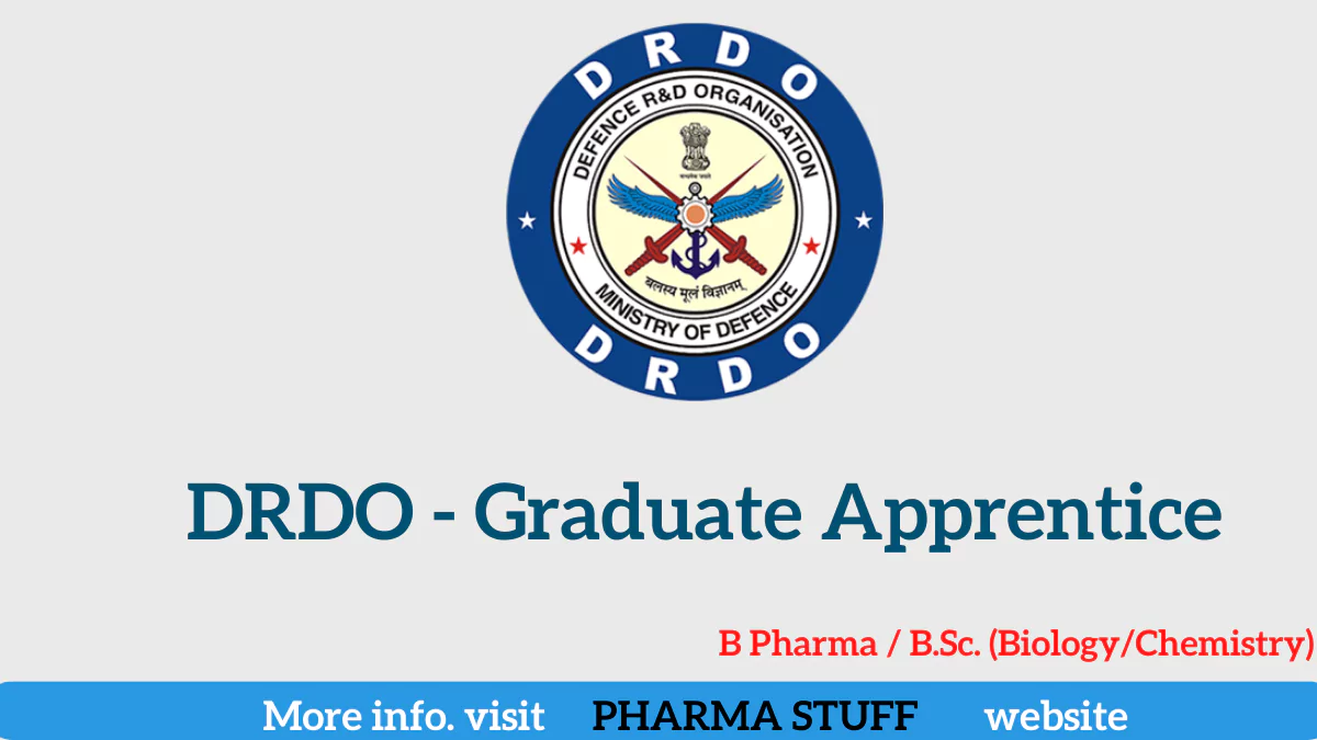 DRDO - Graduate Apprentice openings for - B Pharma / BSc graduates
