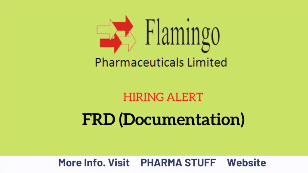 Flamingo Pharmaceuticals jobs - FRD (Documentation) vacancies