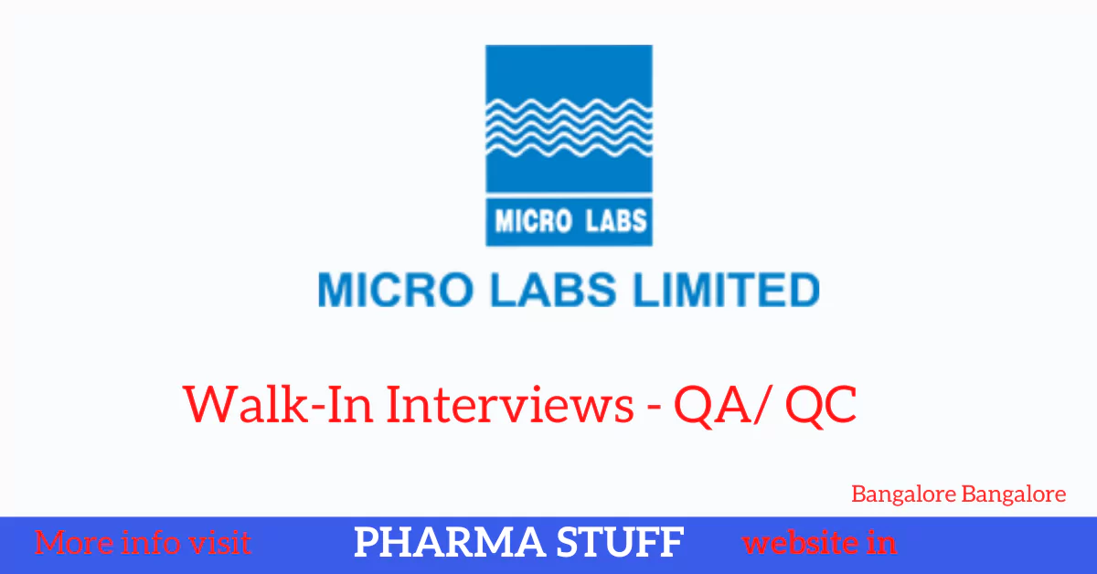 Micro Labs jobs in bangalore - Walk-In Interviews for QA/ QC
