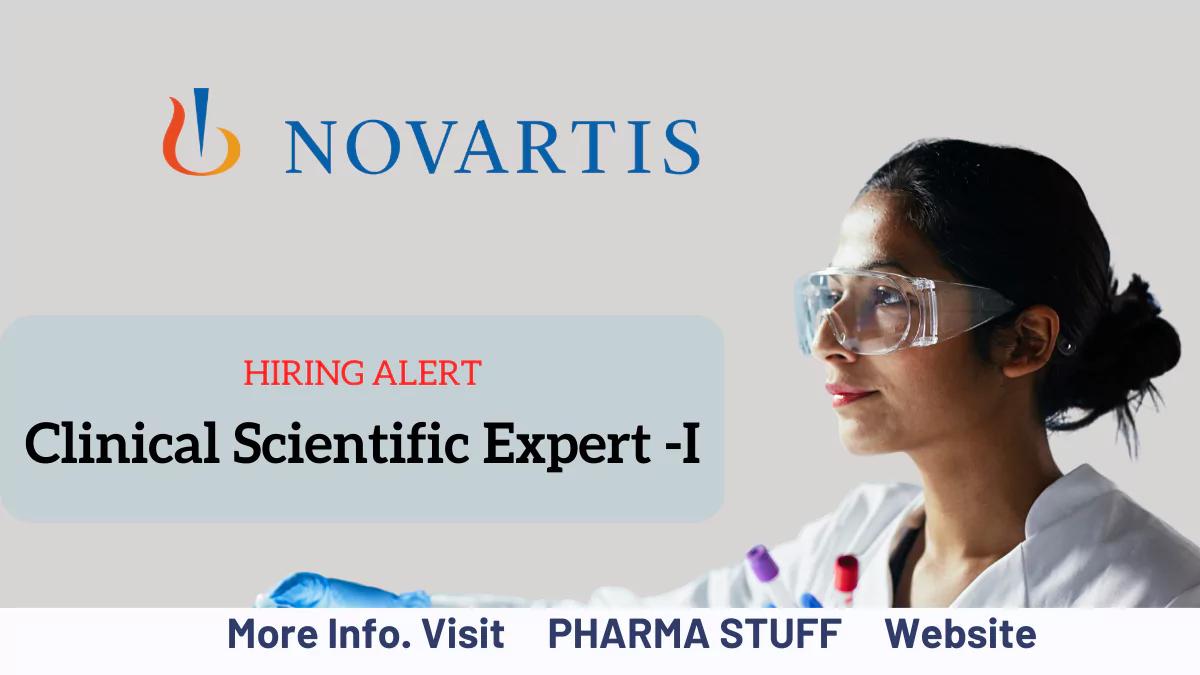 Novartis hiring notification Clinical Scientific Expert -I have job openings in Hyderabad for a degree in life sciences/healthcare candidates
