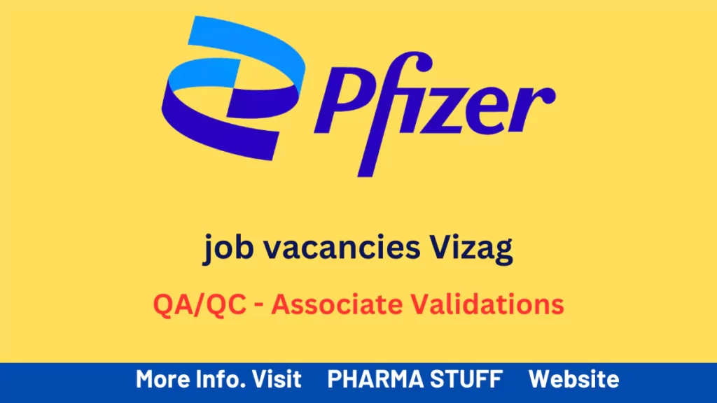 Pfizer vizag jobs - Associate Validations