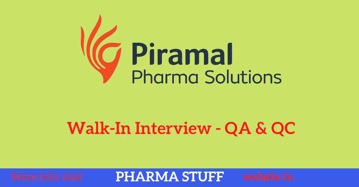 Piramal Pharmaceuticals Walk in interview pithampur - QC & QA Executive
