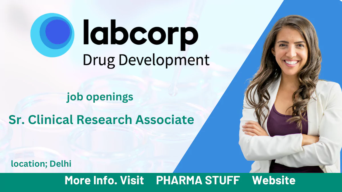 Sr. Clinical Research Associate job openings at labcorp Delhi