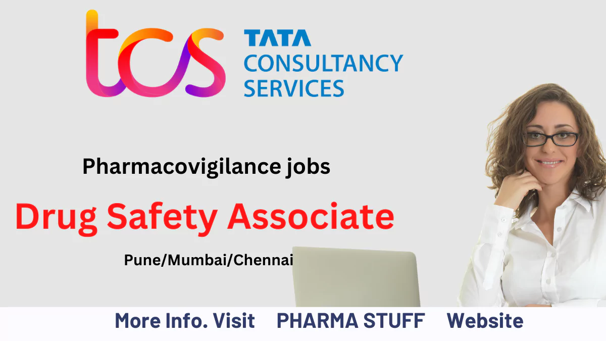 TCS Pharmacovigilance Drug safety associate jobs