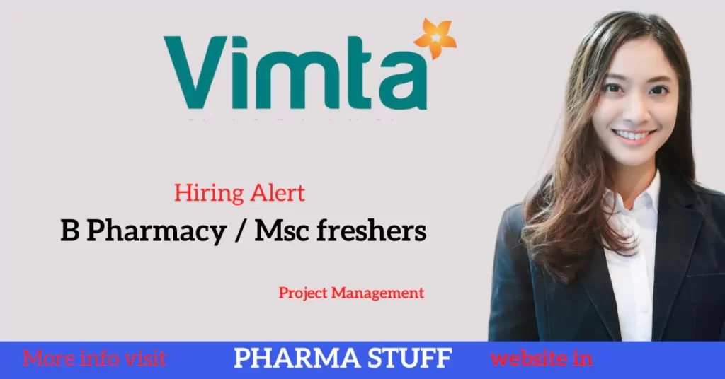 Vimta labs jobs - fresher B Pharmacy / Msc students - Project management