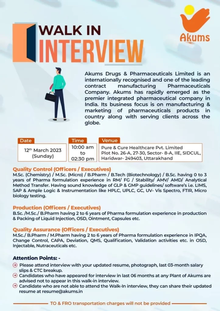 Akums Drugs & Pharmaceuticals - Walk-In Interview for QA, QC & Production