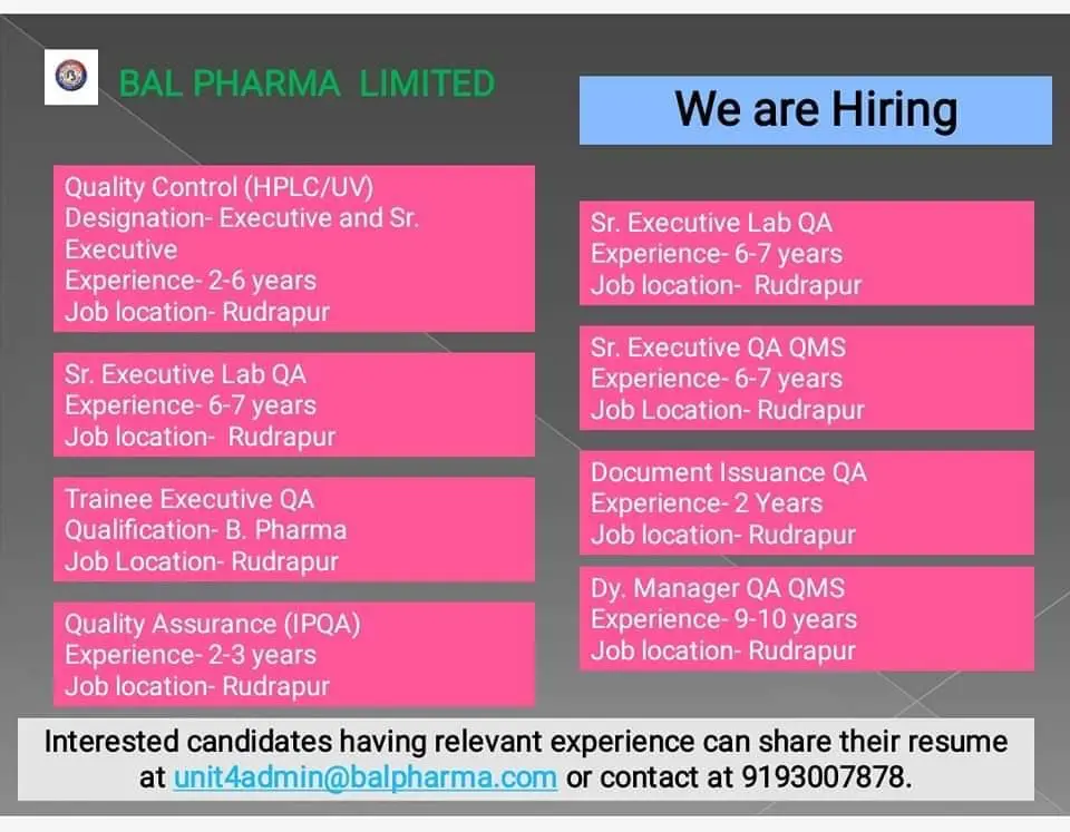 Job Opportunities in Quality Control and Quality Assurance at BAL PHARMA LIMITED in Rudrapur: Focus on Experienced Candidates, Trainee Position Available for B.Pharm Graduates