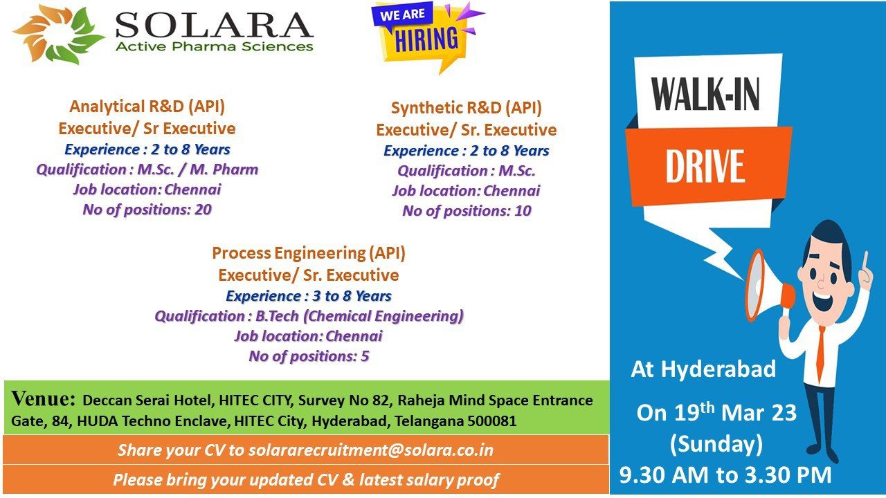 Solara Active Pharma Sciences Walk In Interview For Analytical R&D/ Synthetic R&D/ Process Engineering Department