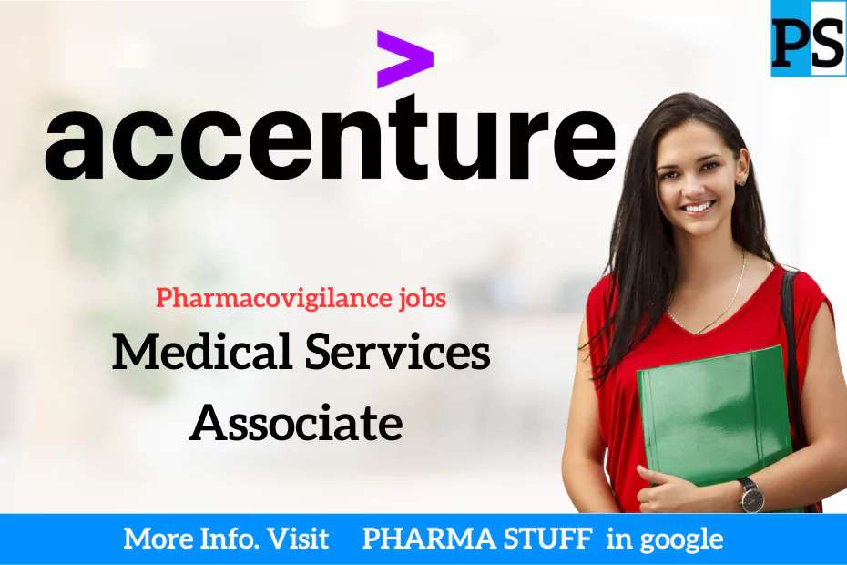 Accenture Pharmacovigilance Medical Services Associate Job vacancies