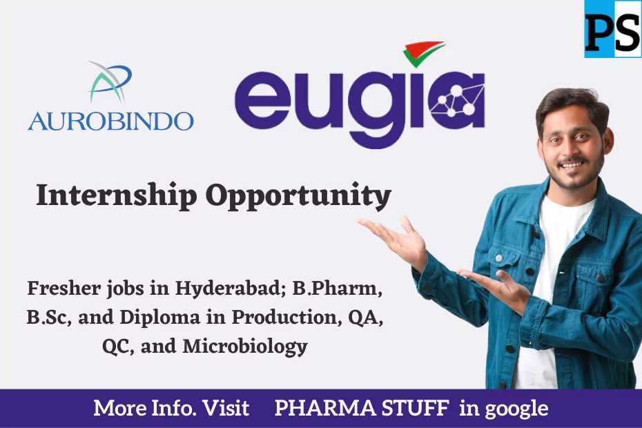 Aurobindo fresher jobs in hyderabad; B.Pharm, B.Sc, and Diploma in Production, QA, QC, and Microbiology