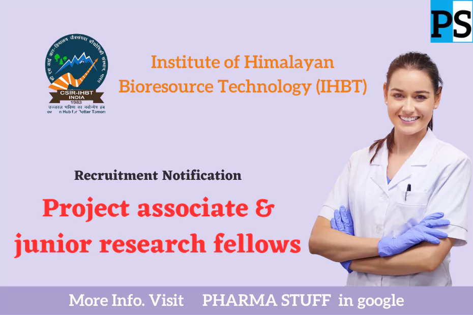 IHBT various project associate and junior research fellow vacancies for all life sciences students