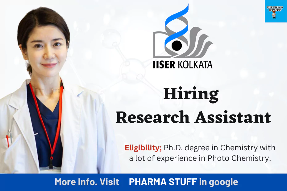 IISER Kolkata Hiring Research Assistant for Synthesis of Viscosity Modifiers project