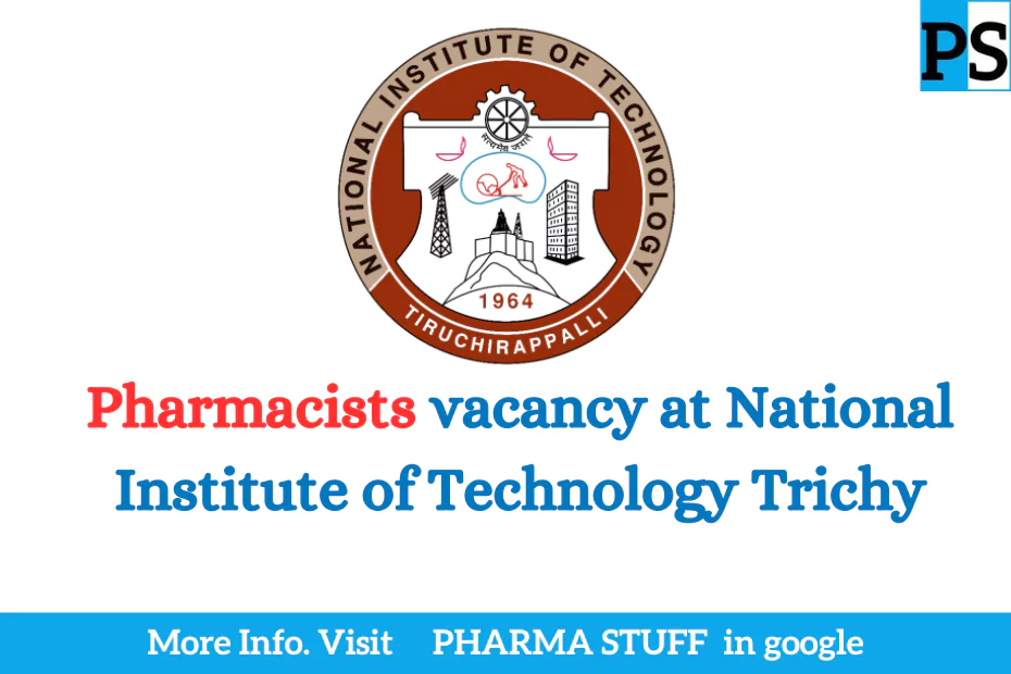 Pharmacists Vacancies at National Institute of Technology Trichy