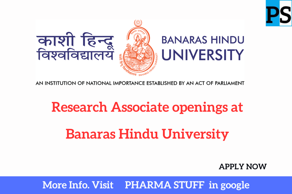 Banaras Hindu University invites applications for the position of Research Associate