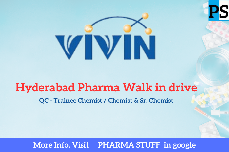 Hyderabad pharma walk in drive for BSc, MSc, B Pharm, M Pharm students