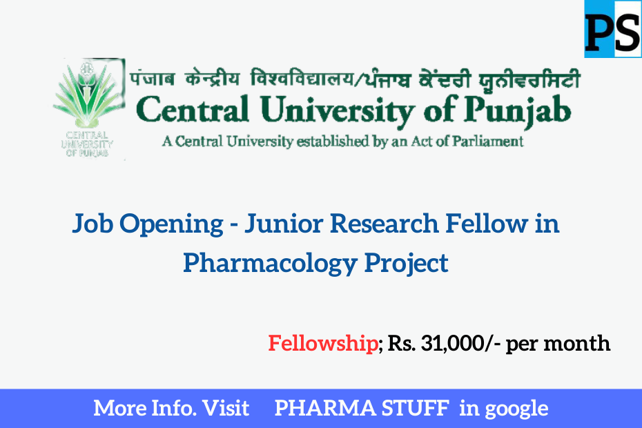 Job Opening for Junior Research Fellow at Central University of Punjab in Pharmacology Project