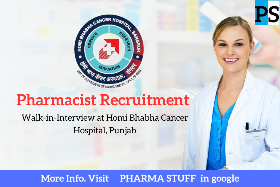 Pharmacist Walk-in-Interview at Homi Bhabha Cancer Hospital, Punjab