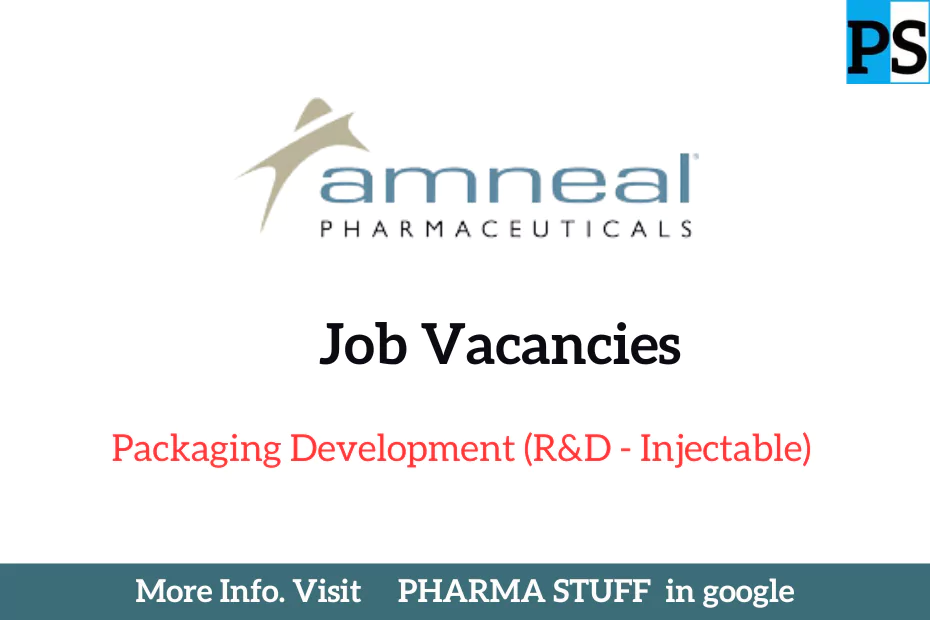Amneal pharmaceuticals jobs; Packaging Development (R&D - Injectable)