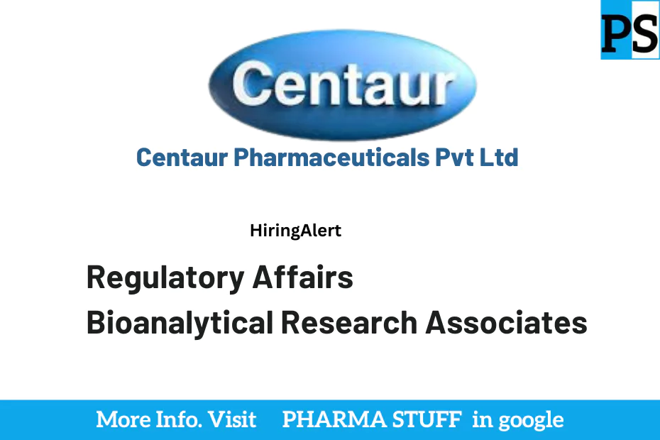 Centaur Pharma jobs; Regulatory Affairs, Bioanalytical Research Associates