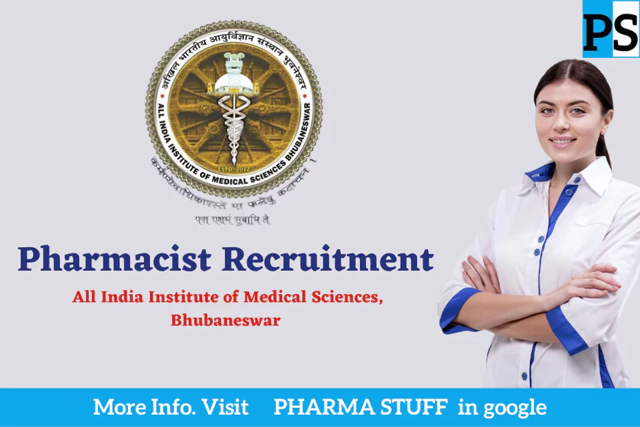 Chief Pharmacist Recruitment All India Institute of Medical Sciences, Bhubaneswar
