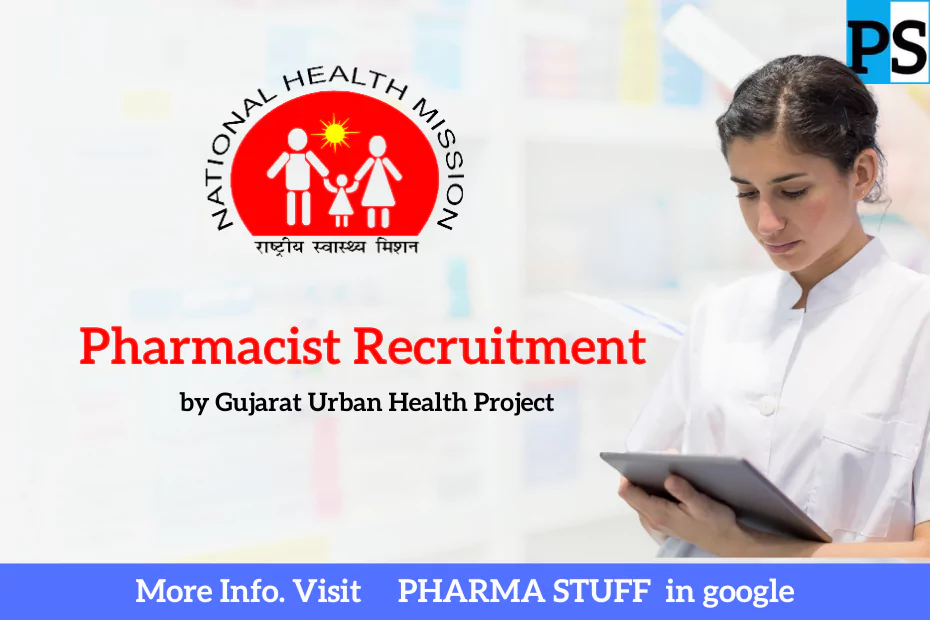 Title: Contractual Pharmacist Recruitment by Gujarat Urban Health Project